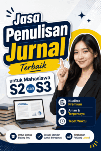 Jasa Penulisan Jurnal Profesional untuk Mahasiswa S2 dan S3