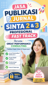 Jasa Publikasi Jurnal SINTA 2 & 3 Profesional Fast Track Great Performance Consulting
